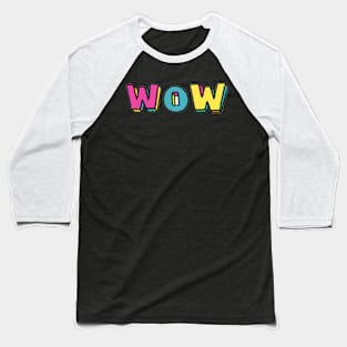 Wow merch Baseball T-Shirt